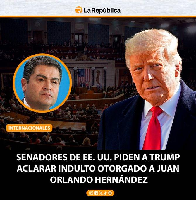SENADORES DE EE. UU. PIDEN A TRUMP  ACLARAR INDULTO OTORGADO A JUAN  ORLANDO HERNÁNDEZ - Cover Image